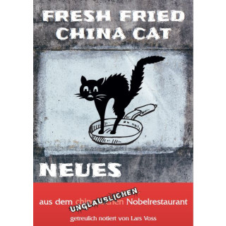 Fresh Fried China Cat Hardcover